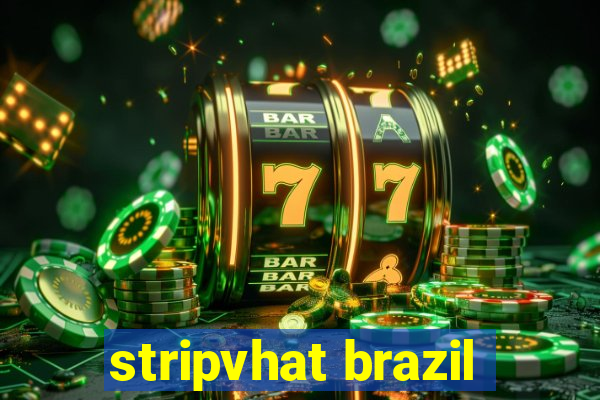 stripvhat brazil